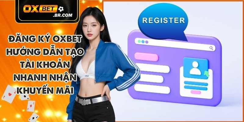 Đăng Ký OXBET
