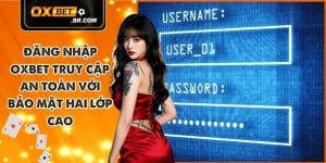 Đăng nhập OXBET
